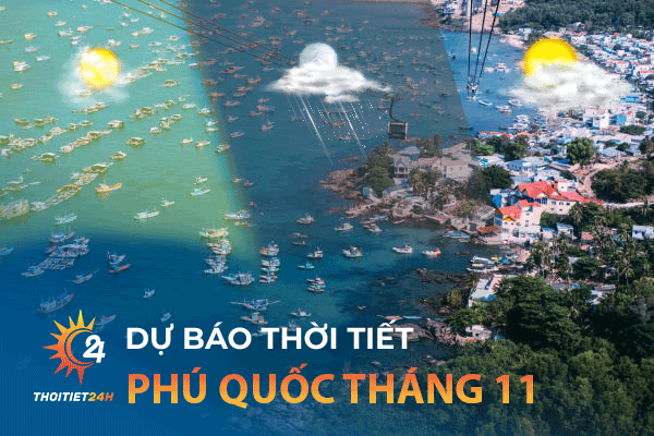 Thời tiết Phú Quốc Tháng 11: Thời điểm lý tưởng du lịch Phú Quốc