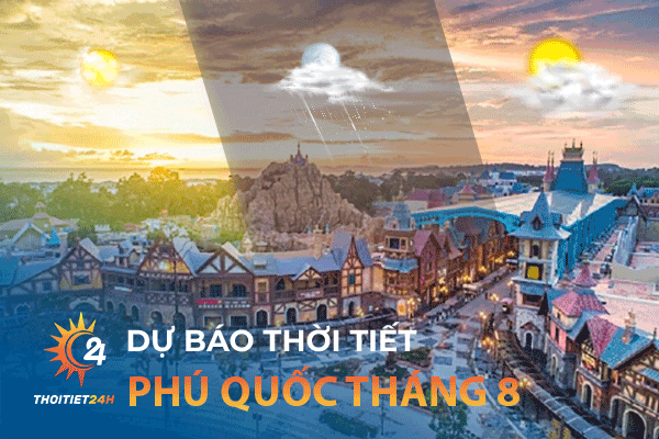 Thời tiết Phú Quốc tháng 8 chào đón những cơn mưa bất chợt