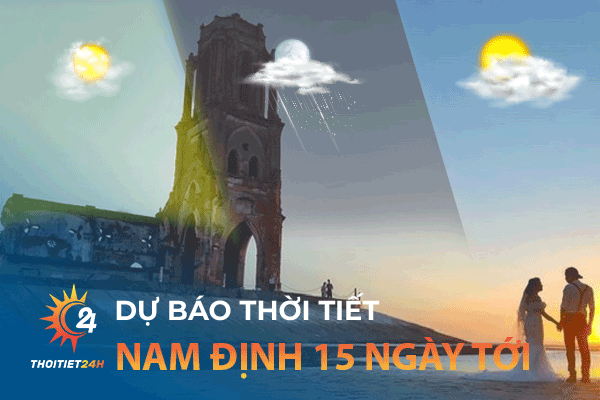 Dự báo thời tiết Nam Định 15 ngày tới: Lễ hội "đình đám” ở Nam Định 