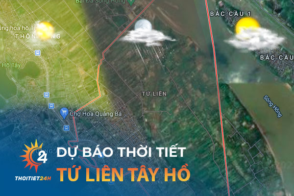 Thời tiết Tứ Liên Tây Hồ Hà Nội