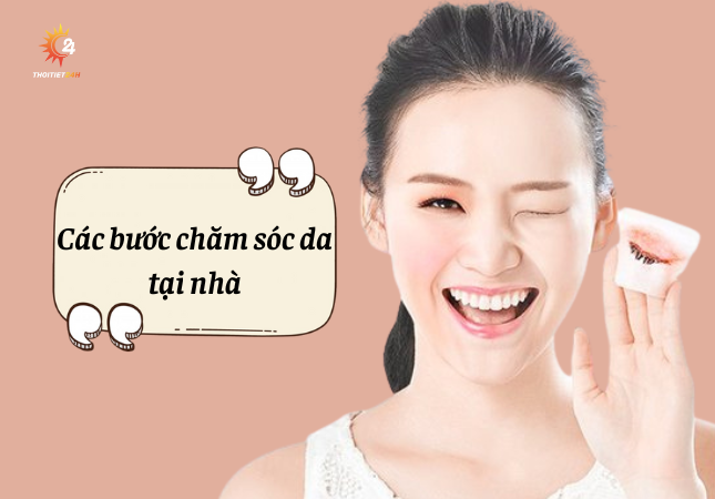 Các bước chăm sóc da mặt tại nhà để có làn da xinh