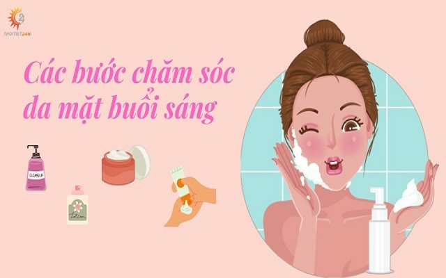 Các bước chăm sóc da mặt buổi sáng cho da khỏe đẹp cả ngày 