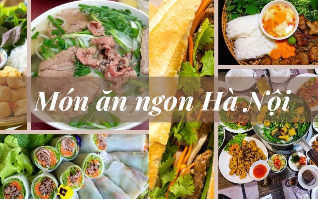 Món ăn đặc sản Hà Nội - Top đặc sản khiến du khách ngỡ ngàng