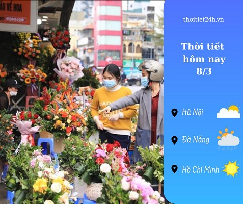 Dự báo thời tiết hôm nay 8/3: Nắng đẹp trên cả nước 