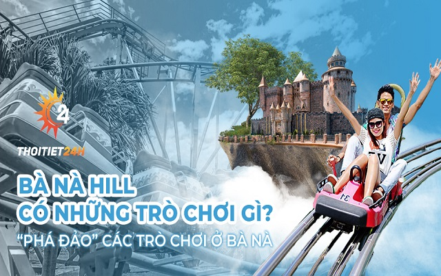 Bà Nà Hill có những trò chơi gì? Review trò chơi ở Bà Nà chi tiết