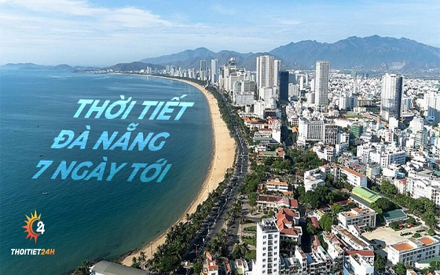 Thời tiết Đà Nẵng 7 ngày tới: Lịch trình chi tiết 7N6Đ ở Đà Nẵng 