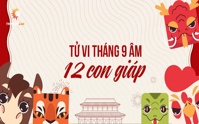 Tử vi tháng 9/2023 của 12 con giáp: Con giáp đón tài lộc dồi dào