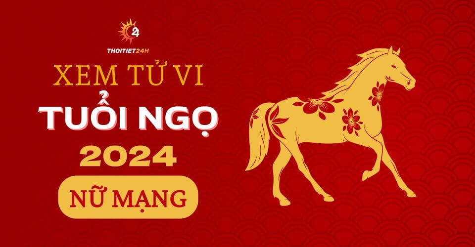 Tử vi tuổi Ngọ 2024 nữ mạng: Sự nghiệp thăng hạng, tiền bạc rủng rỉnh