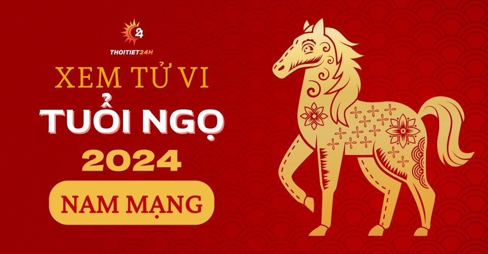 Tử vi tuổi Ngọ 2024 nam mạng: Tài vận khởi sắc, cẩn trọng sức khỏe