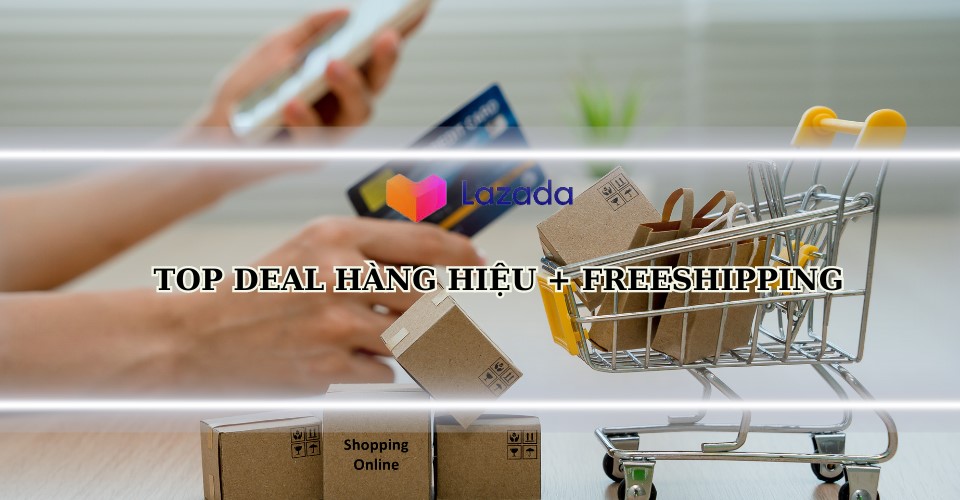 LazQuốc Tế FreeShipping không lo cước vận chuyển 