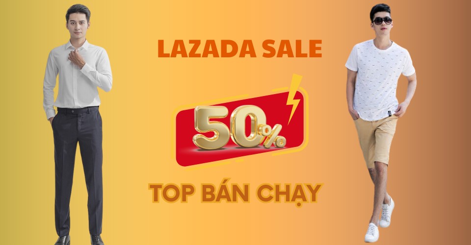 Ưu đãi lớn cho thời trang nam tại TOP BÁN CHẠY Lazada