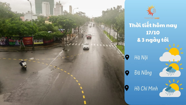 Dự báo thời tiết hôm nay 17/10/2024: dịu mát, có nắng