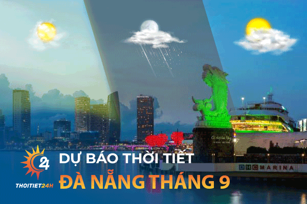 Dự báo thời tiết Đà Nẵng tháng 9 có mưa không?