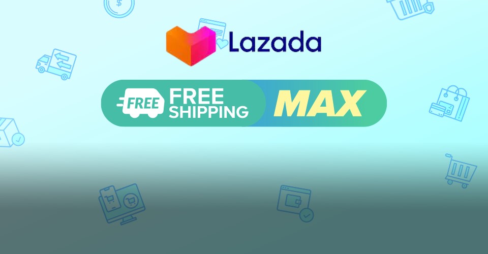 Freeship Max Lazada
