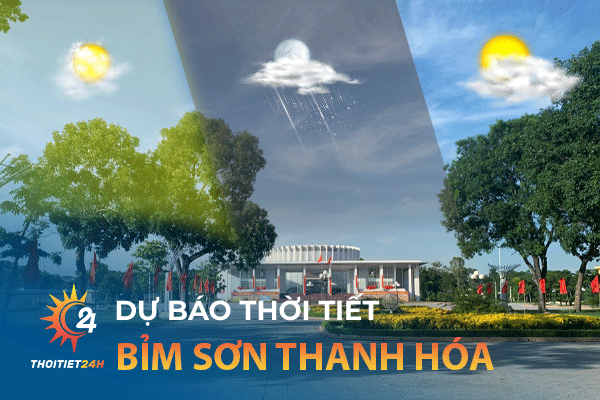 Dự báo thời tiết Bỉm Sơn Thanh Hóa