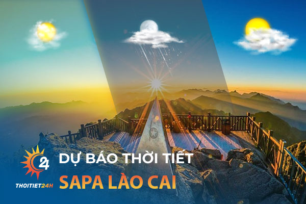Dự báo thời tiết Sapa Lào Cai