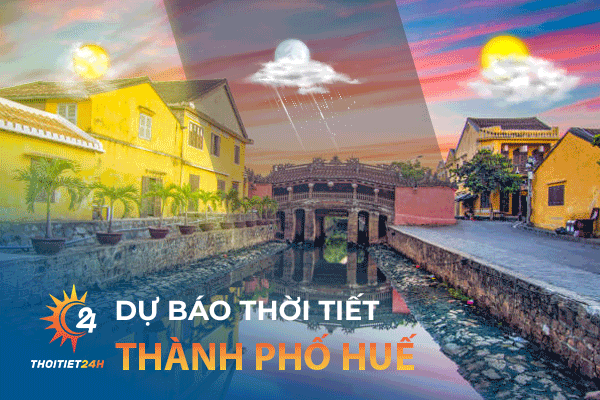 Dự báo thời tiết thành phố Huế
