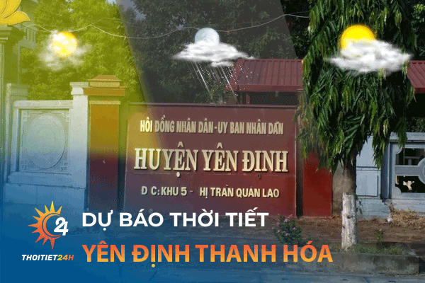 Dự báo thời tiết Yên Định Thanh Hóa